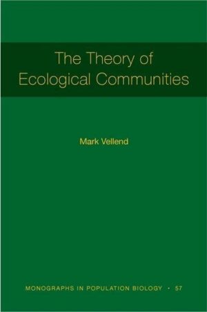 The Theory of Ecological Communities (MPB-57)