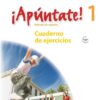 ¡Apúntate! - 2. Fremdsprache - Spanisch als 2. Fremdsprache - Ausgabe 2008 - Band 1