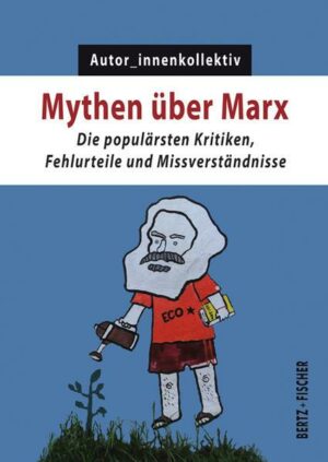 Mythen über Marx
