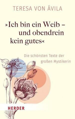 »Ich bin ein Weib – und obendrein kein gutes«