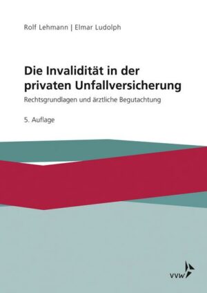 Die Invalidität in der privaten Unfallversicherung