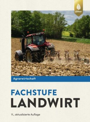 Agrarwirtschaft Fachstufe Landwirt