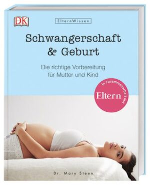 ElternWissen. Schwangerschaft & Geburt