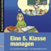 Eine 5. Klasse managen