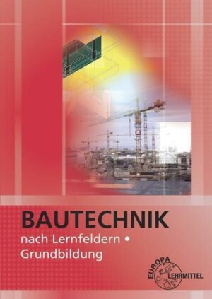 Bautechnik nach Lernfeldern