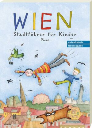 Wien. Stadtführer für Kinder