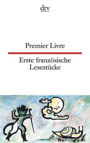 Premier Livre Erste französische Lesestücke