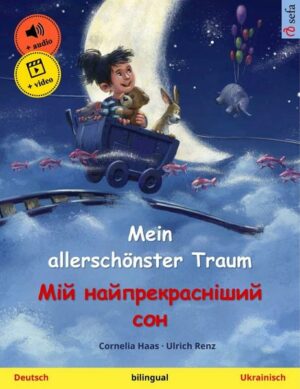 Mein allerschönster Traum – Мій найпрекрасніший сон (Deutsch – Ukrainisch)