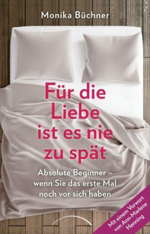 Für die Liebe ist es nie zu spät