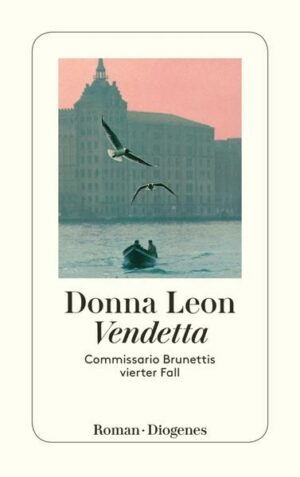Vendetta / Commissario Brunetti Bd.4