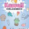 Kawaii – Vorlagenbuch