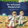 Die verlassene Mondstation / Das magische Baumhaus junior Bd.8