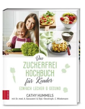 Das Zuckerfrei-Kochbuch für Kinder