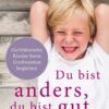 Du bist anders