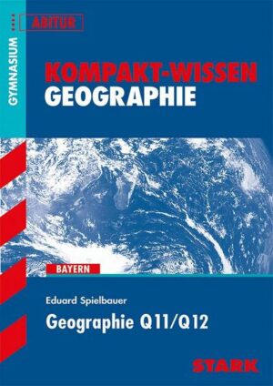 STARK Kompakt-Wissen - Geographie Q11/Q12