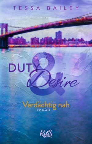 Duty & Desire – Verdächtig nah