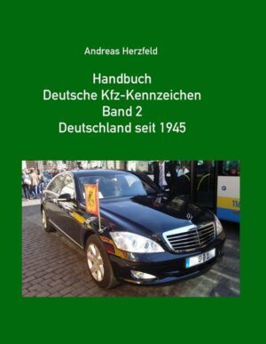 Handbuch Deutsche Kfz-Kennzeichen Band 2 Deutschland seit 1945