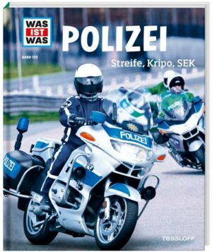 WAS IST WAS Band 120 Polizei. Streife