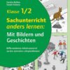 Mit Bildern und Geschichten lernen - Klasse 1/2