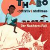 Der Nashorn-Fall / Thabo: Detektiv und Gentleman Bd. 1