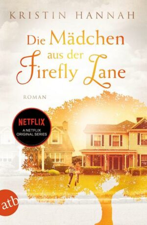 Die Mädchen aus der Firefly Lane