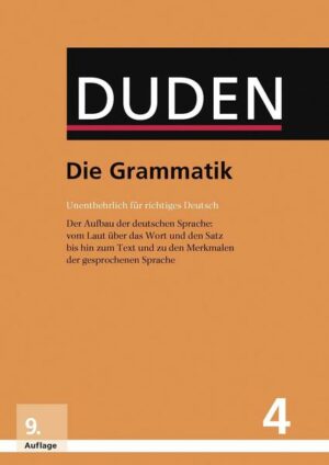 Die Grammatik / Duden - Deutsche Sprache Bd.4
