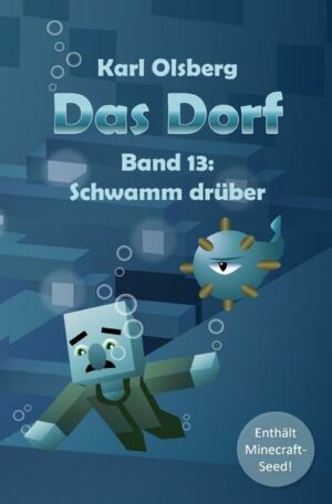 Das Dorf / Das Dorf Band 13: Schwamm drüber