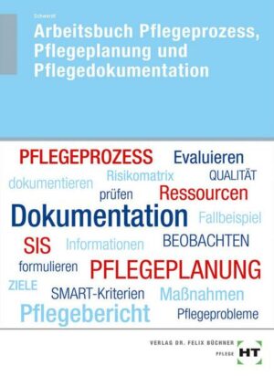 Arbeitsbuch Pflegeprozess