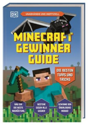 Unabhängig und inoffiziell: Minecraft Gewinner Guide