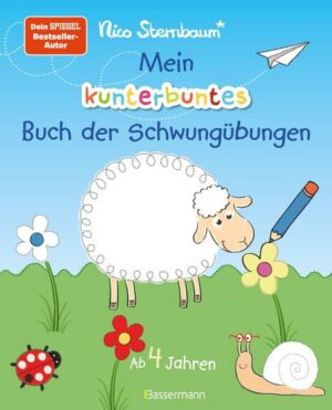 Mein kunterbuntes Buch der Schwung�bungen. Spielerische Schreibvorbereitung f�r