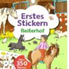 Erstes Stickern – Reiterhof