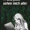 ... und jetzt sehen mich alle!