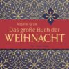 Das große Buch der Weihnacht