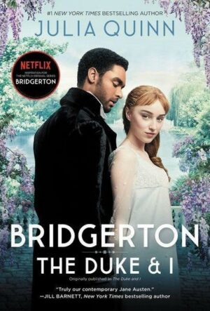 Bridgerton: The Duke and I. Netflix Tie-In