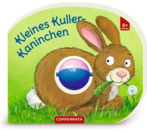 Mein erstes Kugelbuch: Kleines Kuller-Kaninchen