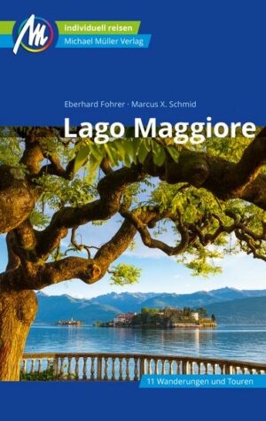 Lago Maggiore Reiseführer Michael Müller Verlag