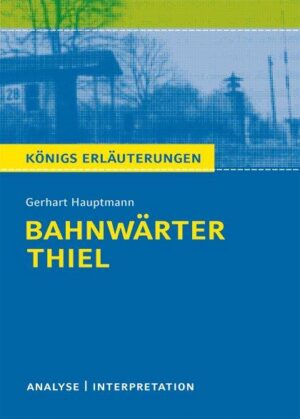 Bahnwärter Thiel von Gerhart Hauptmann.