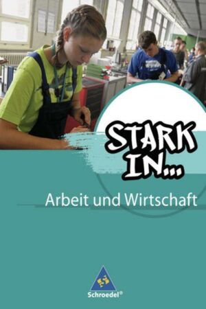 Stark in ... Arbeit und Wirtschaft / Stark in ... Arbeit und Wirtschaft - Ausgabe 2012