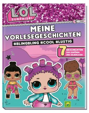 L.O.L. Surprise! Meine Vorlesegeschichten #BlingBling #cool #lustig