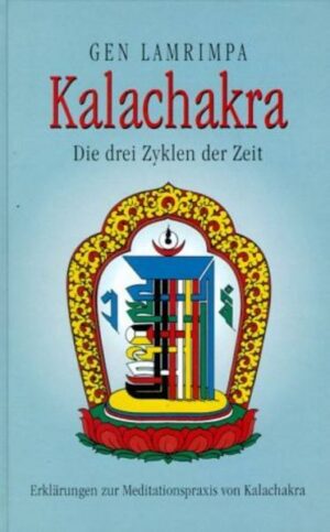 Kalachakra - Die drei Zyklen der Zeit