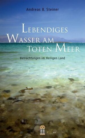 Lebendiges Wasser am Toten Meer