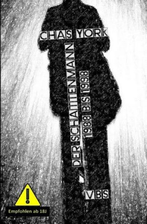 Chas York - Der Schattenmann