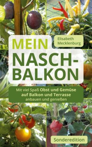 Mein Nasch-Balkon - Sonderedition