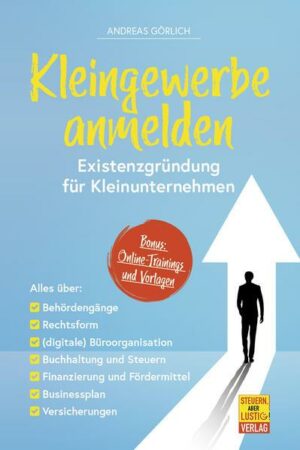 Kleingewerbe anmelden - Existenzgründung für Kleinunternehmen