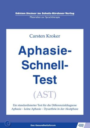 Aphasie-Schnell-Test (AST)