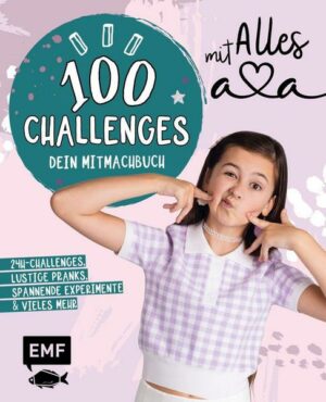 Alles Ava – 100 Challenges – Dein Mitmachbuch vom erfolgreichen YouTube-Star