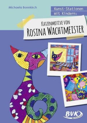 Kunst-Stationen mit Kindern: Katzenmotive von Rosina Wachtmeister