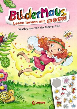 Bildermaus - Lesen lernen mit Stickern - Geschichten von der kleinen Elfe