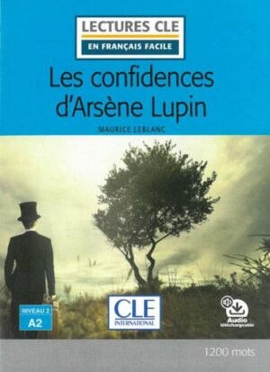 Les confidences d’Arsène Lupin