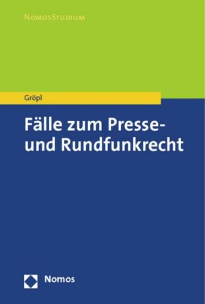 Fälle zum Presse- und Rundfunkrecht